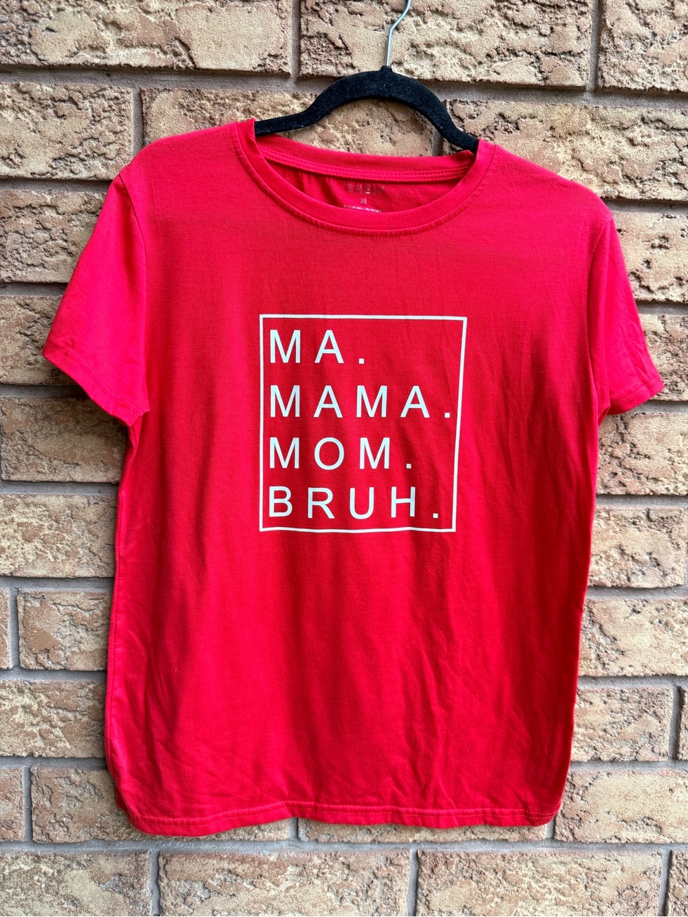 10/$25 • SHEIN “Ma Mama Bruh” Crewneck T-Shirt